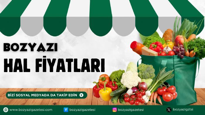 Bozyaz Hal Fiyatlar 